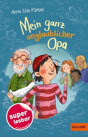 Kiesel, Anna Lisa. Mein ganz unglaublicher Opa. Beltz Verlagsgruppe, 2026.