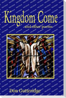 Kingdom Come and other poems