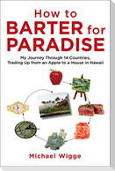 How to Barter for Paradise