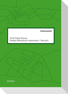 Großes Wörterbuch. Indonesisch-Deutsch