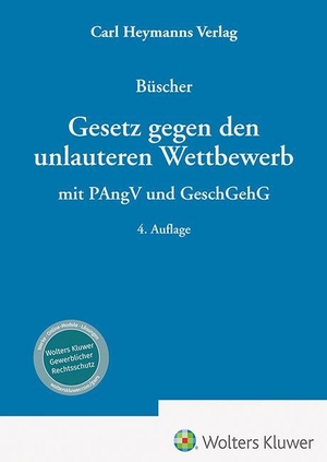 Büscher, Wolfgang (Hrsg.). UWG -Gesetz gegen den unlauteren Wettbewerb - Kommentar - mit PAngV und GeschGehG. Heymanns Verlag GmbH, 2026.