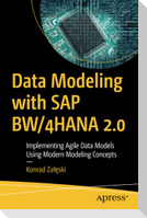 Data Modeling with SAP BW/4HANA 2.0