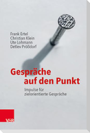 Gespräche auf den Punkt