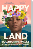 Happy Land