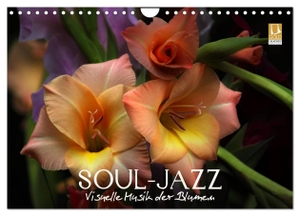 Photon, Vronja. Soul-Jazz - Visuelle Musik der Blumen (Wandkalender 2025 DIN A4 quer), CALVENDO Monatskalender - "Soul-Jazz" stellt eine leuchtende Auswahl der beliebtesten Blumen vor.. Calvendo, 2024.