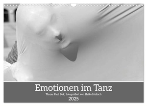 Hultsch, Heike. Emotionen im Tanz (Wandkalender 2025 DIN A3 quer), CALVENDO Monatskalender - Künstlerische Ausdrucksformen. Calvendo, 2024.
