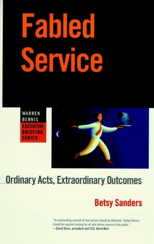 Sanders. Fabled Service P. John Wiley & Sons, 1997.