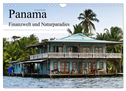 Panama - Finanzwelt und Naturparadies (Wandkalender 2024 DIN A4 quer), CALVENDO Monatskalender
