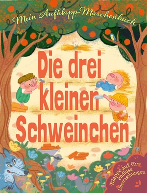 White, Star (Hrsg.). Mein Aufklapp-Märchenbuch Die drei kleinen Schweinchen - Ab 4 Jahren. White Star Verlag, 2026.