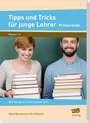 Tipps und Tricks für junge Lehrer - Primarstufe