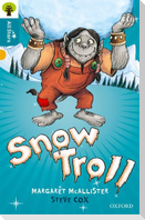 Oxford Reading Tree All Stars: Oxford Level 9 Snow Troll