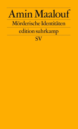 Maalouf, Amin. Mörderische Identitäten. Suhrkamp Verlag AG, 2008.