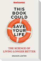 This Book Could Save Your Life
