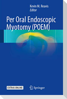 Per Oral Endoscopic Myotomy (POEM)