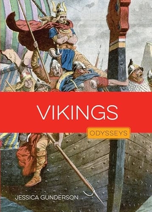 Gunderson, Jessica. Vikings. Creative Company, 2025.