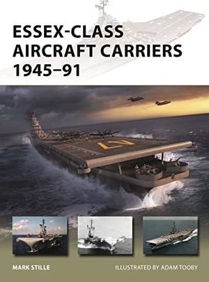 Stille, Mark. Essex-Class Aircraft Carriers 1945-91. Bloomsbury Publishing PLC, 2022.