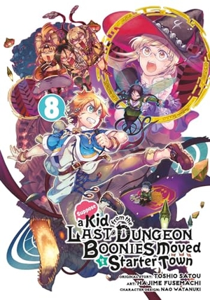 Fusemachi, Hajime / Watanuki, Nao et al. Suppose a Kid from the Last Dungeon Boonies Moved to a Starter Town 08 (Manga). Square Enix, 2023.