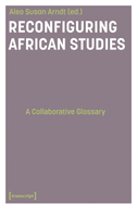 Reconfiguring African Studies