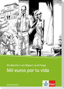 Mil euros por tu vida