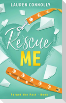 Rescue Me