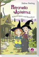 Petronella Apfelmus 06. Schnattergans und Hexenhaus
