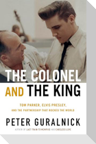 The Colonel and the King