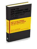 How to Win Friends and Influence People