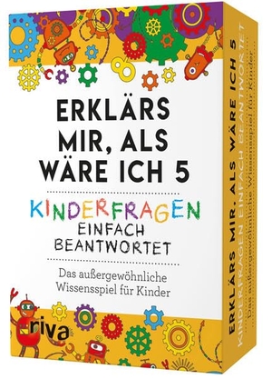 Graf, Carolina / Petra Cnyrim. Erklärs mir, als wäre ich 5 - Kinderfragen einfach beantwortet - Das außergewöhnliche Wissensspiel für Kinder. riva Verlag, 2019.