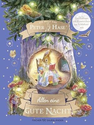 Potter, Beatrix. Die Welt von Peter Hase Allen eine gute Nacht - 24 Gutenachtgeschichten zum Vorlesen für Kinder ab 5 Jahren I Mit Kreativideen zur Schlafenszeit. FISCHER Sauerländer, 2025.