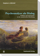 Psychoanalyse als Dialog
