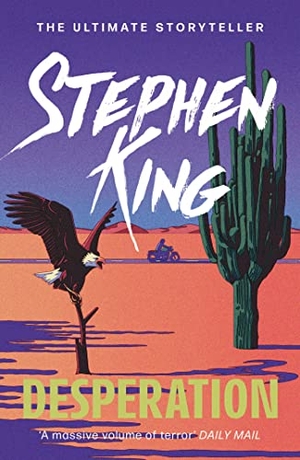 King, Stephen. Desperation. Hodder And Stoughton Ltd., 2011.