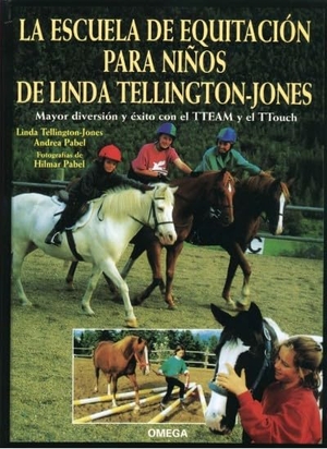 Tellington-Jones, Linda. La escuela de equitación para niños de Linda Tellington-Jones. Ediciones Omega, S.A., 2000.
