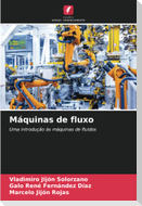 Máquinas de fluxo