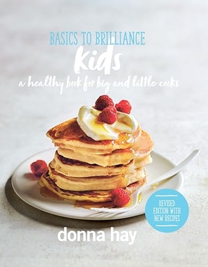 Hay, Donna. Basics to Brilliance Kids. Harper Collins Publ. UK, 2022.