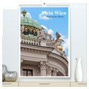 Mein Wien. Juwel an der Donau (hochwertiger Premium Wandkalender 2024 DIN A2 hoch), Kunstdruck in Hochglanz