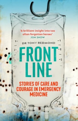 Redmond. Frontline - Stories of Care and Courage in Emergency Medicine. HarperCollins Publishers, 2022.