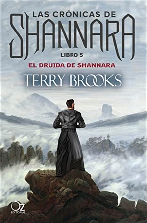 Brooks, Terry. El druida de Shannara. Oz Editorial, 2017.