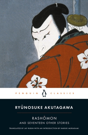 Akutagawa, Ryunosuke. Rashomon and Seventeen Other Stories. BBC Books, 2006.