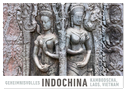 Geheimnisvolles Indochina Kambodscha, Laos, Vietnam (Wandkalender 2024 DIN A2 quer), CALVENDO Monatskalender