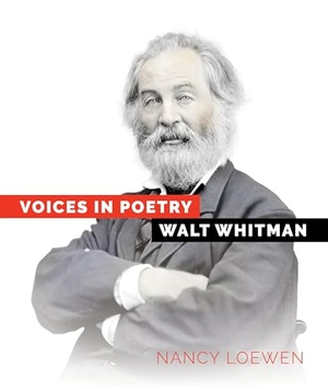 Loewen, Nancy. Walt Whitman. Creative Company, 2025.