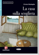 La casa sulla scogliera. Mit Audio-CD