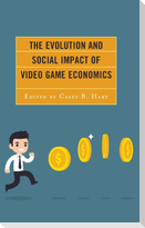 The Evolution and Social Impact of Video Game Economics