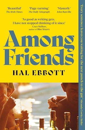 Ebbott, Hal. Among Friends. Pan Macmillan, 2026.