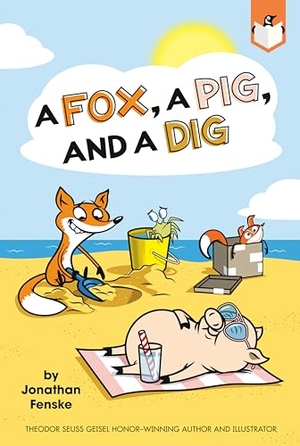 Fenske, Jonathan. A Fox, a Pig, and a Dig. Penguin Young Readers Group, 2024.