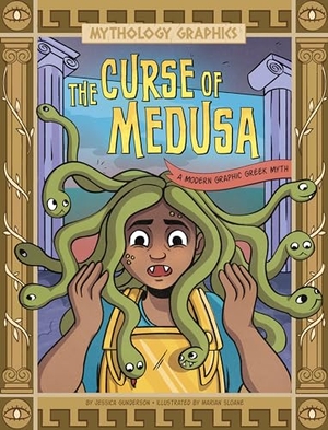 Gunderson, Jessica. The Curse of Medusa - A Modern Graphic Greek Myth. Capstone, 2024.