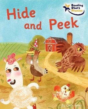 Jones, Cath. Hide and Peek - Phase 5. Ransom Publishing, 2022.