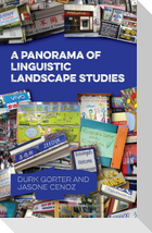 A Panorama of Linguistic Landscape Studies