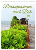 Reiseimpressionen durch Bali (Wandkalender 2024 DIN A2 hoch), CALVENDO Monatskalender