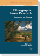 Ethnographic Peace Research
