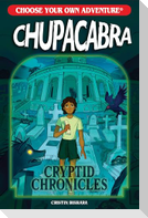 Choose Your Own Adventure Cryptid Chronicles: Chupacabra